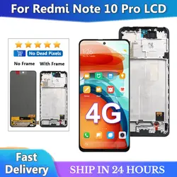 6.67'' AMOLED For Redmi Note 10 Pro 4G Display with Frame, for Xiaomi Redmi Note10 Pro 4G M2101K6G Lcd Display Touch Screen