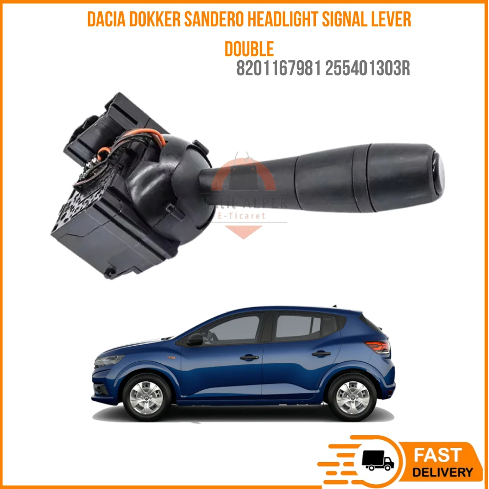 

For DACIA DOKKER SANDERO HEADLIGHT SIGNAL LEVER DOUBLE FOG Oem 8201167981 255401303R super quality high satisfaction