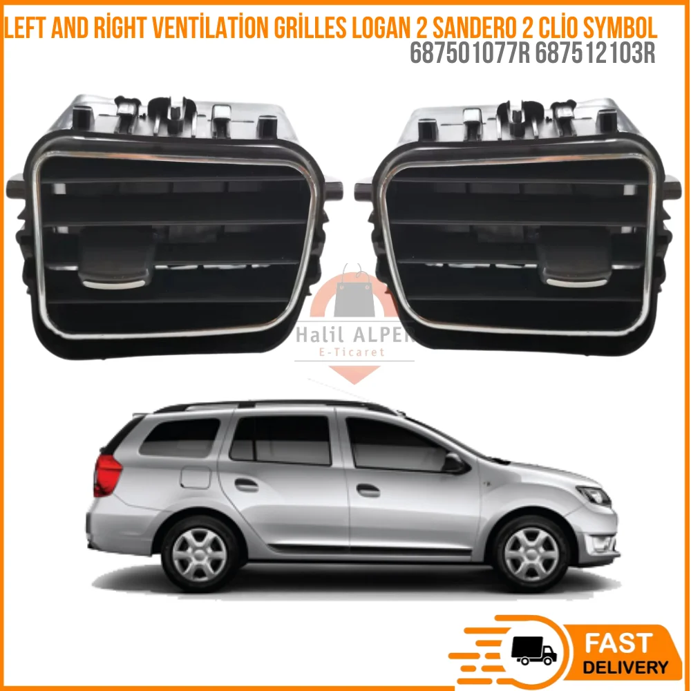 For Ventilation grilles left and right Logan 2 Mcv 2 Sandero 2 Clio symbol Joy II 2 687501077R 687512103R