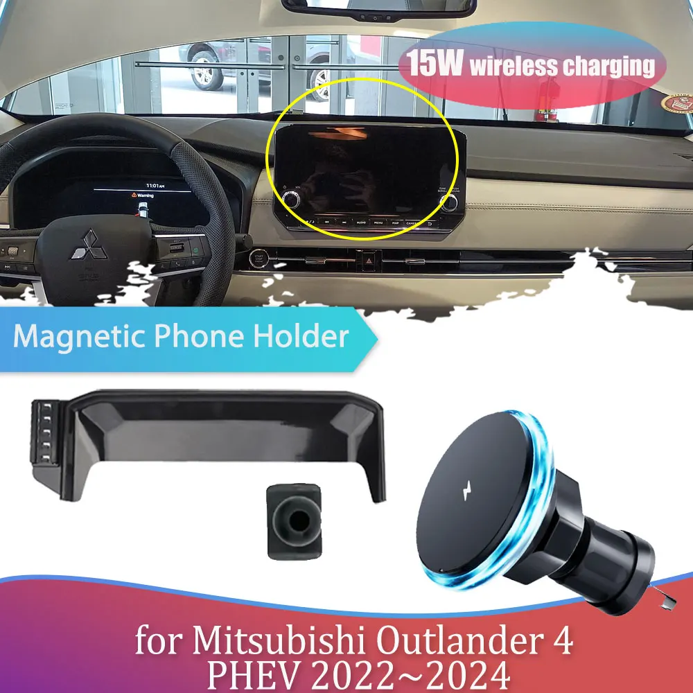 15W Car Phone Holder for Mitsubishi Outlander 4 PHEV 2022~2024 Magnetic GPS Support Base Wireless Charging Accessories iPhone