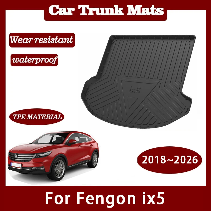 Car Trunk Mats For Fengon ix5 Fengguang DFSK Glory iX5 F5 2018~2026 Waterproof Back Cargo Liner Pad Auto Accessories 2024 2025