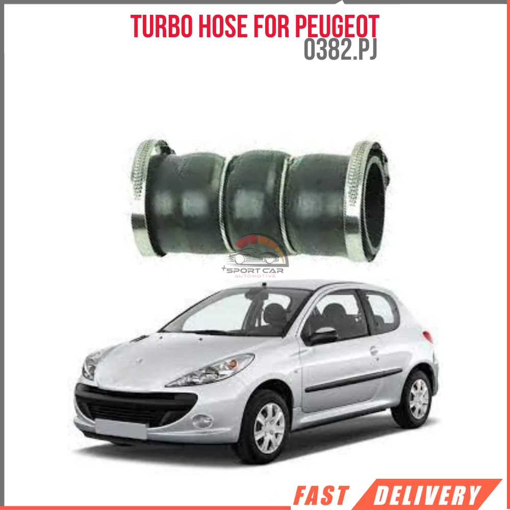 

For Turbo hose PEUGEOT CITROEN 0382.PJ super quality fast delivery high saturation super performance