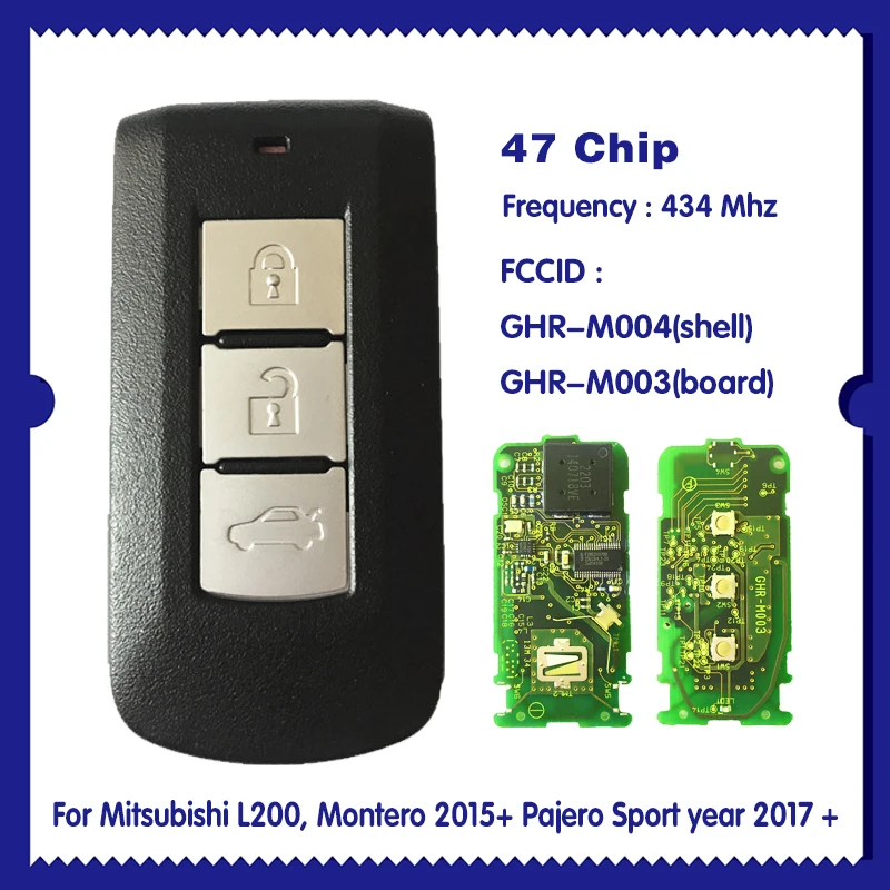 

For Mitsubishi L200, Montero 2015+ Pajero Sport year 2017 +Smart Key, 3Buttons, GHR-M004(shell) GHR-M003(board) HITAG3 NCF2952X