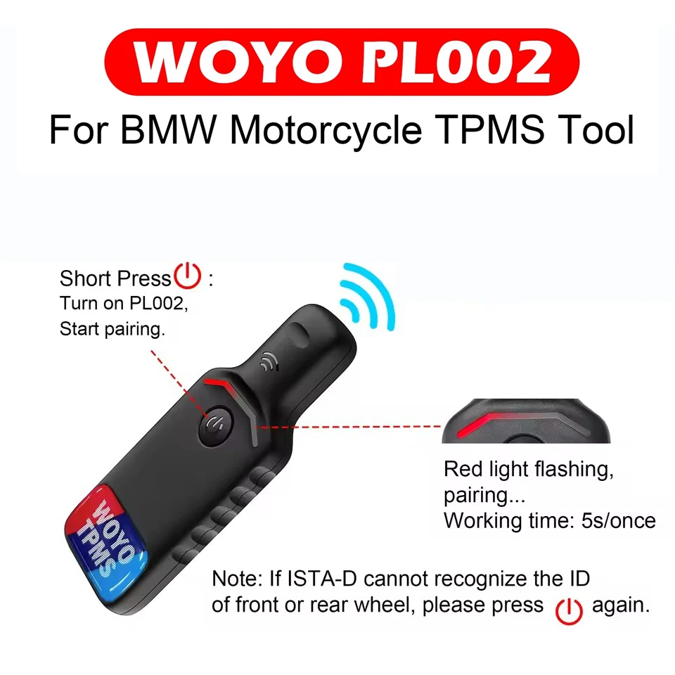 

WOYO PL002 For BMW Motorcycle TPMS Activate Tool All known Tire ID to Reset TPMS Pressure Sensor Assist ISTA-D Recognize