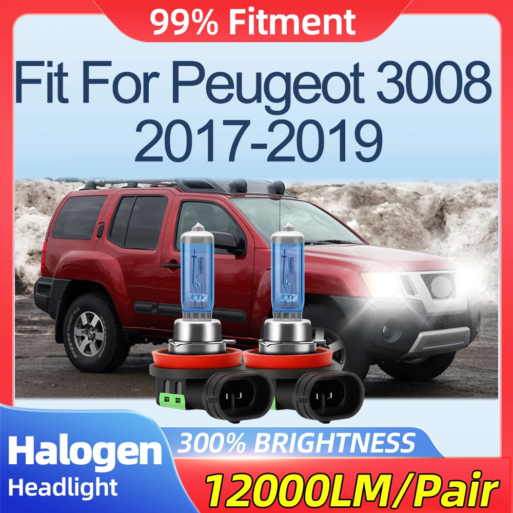 

Fit For Peugeot 3008 2017 2018 2019 12000LM Fog Lights 100W Canbus No Error Halogen Headlamps 6500K 12V Turbo Auto Lamps