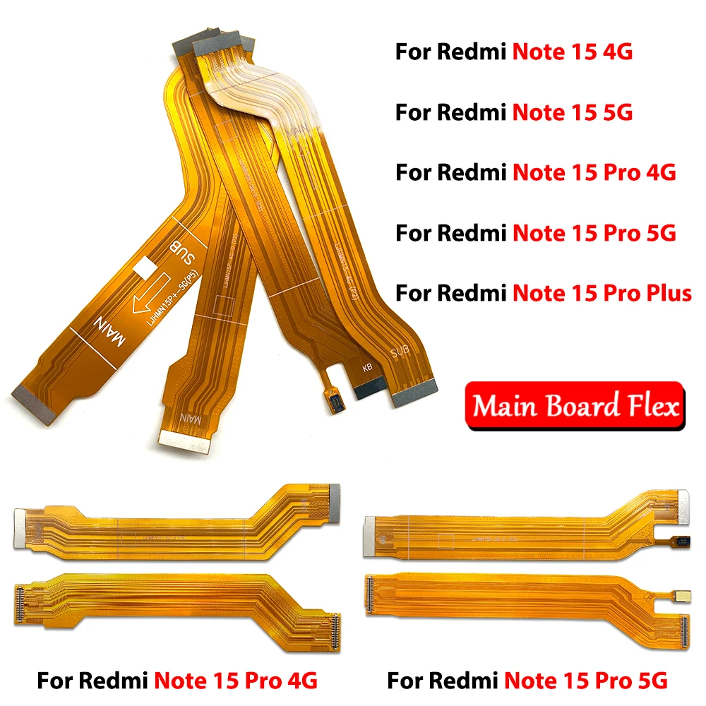 Main Motherboard Flex Cable Replacement parts For Redmi Note 15 4G/15 5G/15 Pro 4G/15 Pro 5G/15 Pro Plus 5G