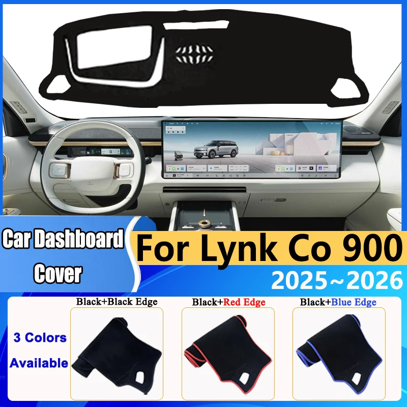 

Dashboard Cover Dash Mat for Lynk & Co 900 L946 2025 2026 2027 Pad Anti-slip Cushion Anti-UV Sunshield Car Accessories Sticker