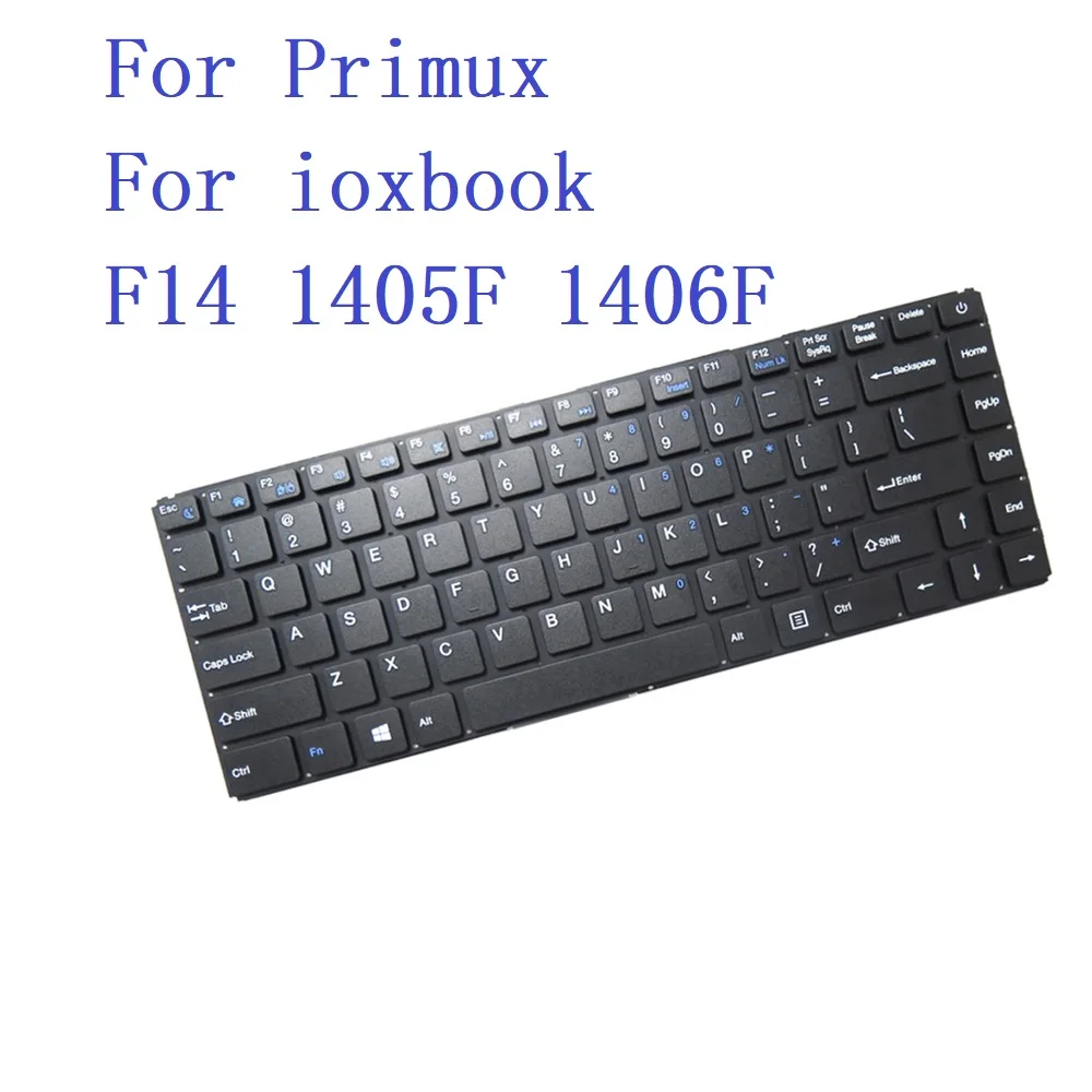 English US Laptop Replacement Keyboard For Primux For ioxbook F14 1405F 1406F Black Without Frame New