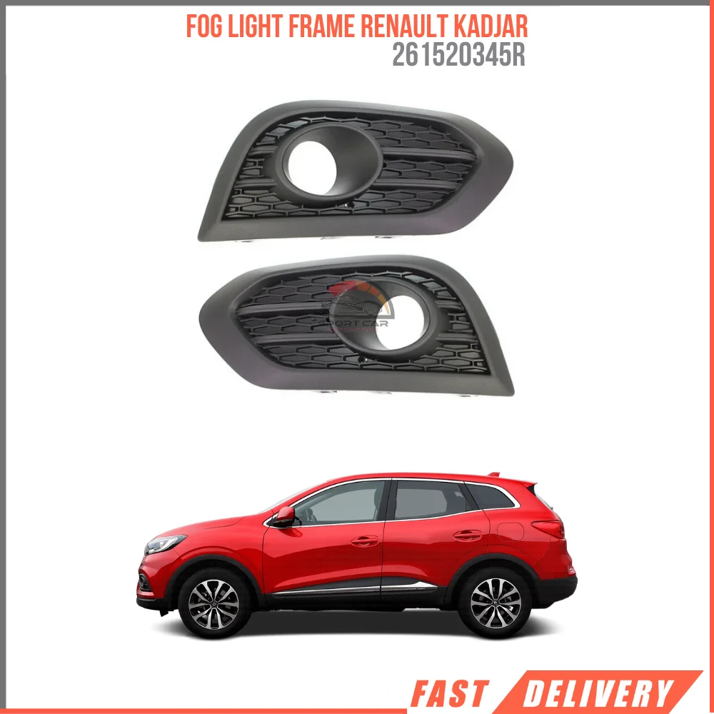 

FOR FOG LIGHT FRAME RENAULT KADJAR 2018 AFTER 2 PCS SET LEFT RIGHT PROTECTIVE GRILL HIGH QUALITY AFFORDABLE PRICE OEM 261520345R