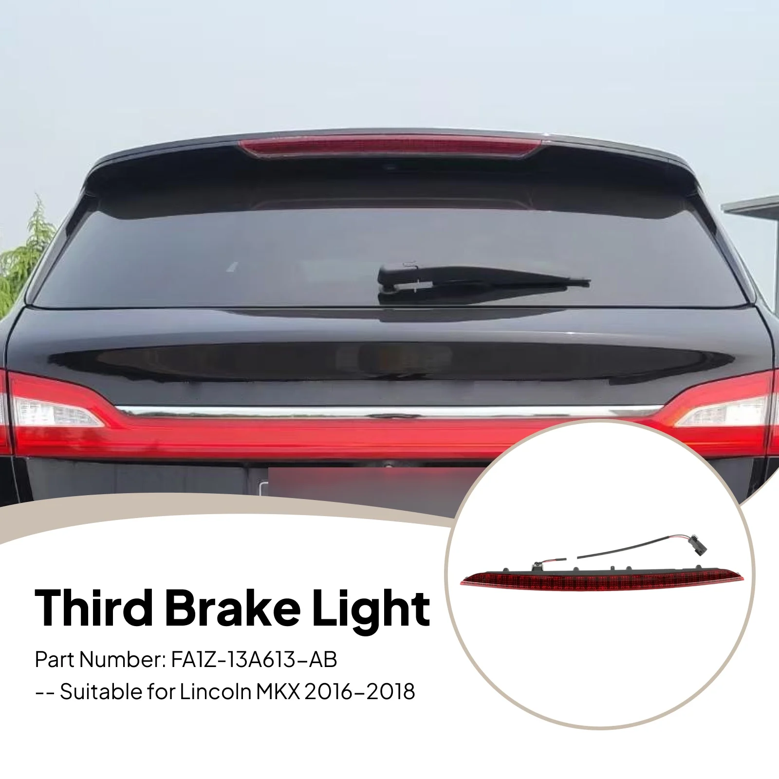 

Fa1Z13A613Ab Сменная насадка 3-й стоп-сигнал для Lincoln Mkx 2016-2018 3-й стоп-сигнал, профессиональные запасные части