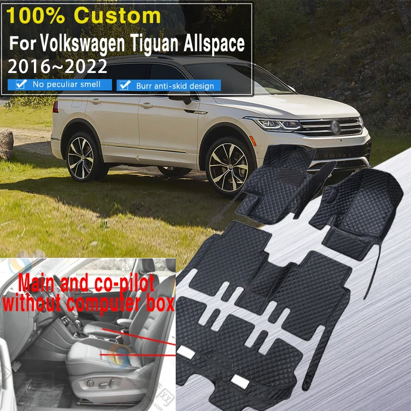 Car Mats Floor For Volkswagen Tiguan Allspace LWB 2017~2022 7seat Leather Not Computer Box Under The Driver Seat Car Accessories