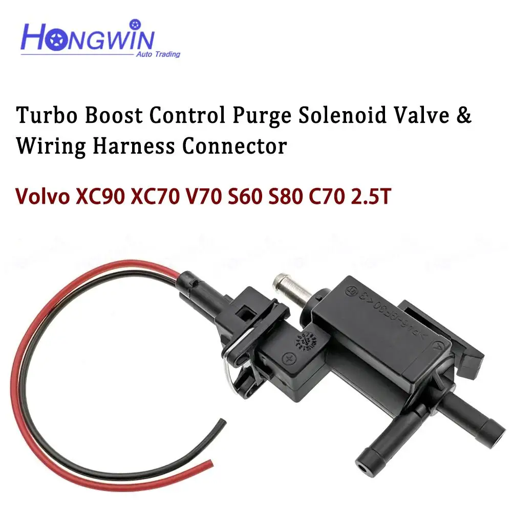 Brand New 30670448 Turbo Boost Control Purge Solenoid Valve & Wiring Harness Connector For Volvo S60 S80 C70 V70 XC70 XC90 2.5L