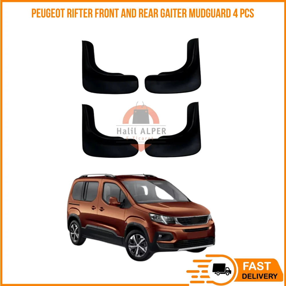 For Peugeot Rifter, front and rear Gaiter, mudguard, 4 pieces (Set). Matte black. Flexible. With or without writing. A + Quality