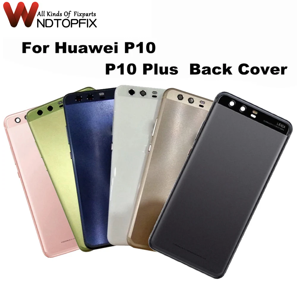 High Quality For Huawei P10 P10 Plus Back Battery Cover Rear Door Housing Case Middle Frame Chassis Replacement Battery Cover