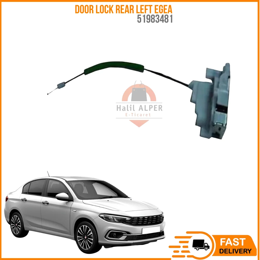 For DOOR LOCK REAR LEFT EGEA OEM 51983481 SUPER QUALITY HIGH SATISFACTION AFFORDABLE PRICE FAST DELIVERY