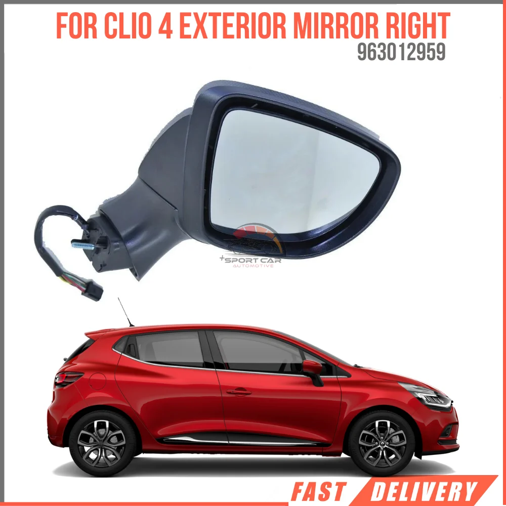 

For Clio IV exterior mirror right OEM 963012959 super quality high satisfaction fast delivery Affordable Price