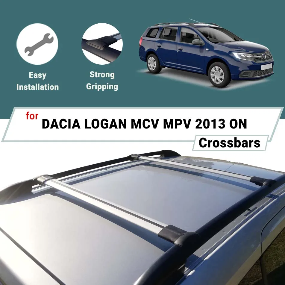 

BARS FOR DACIA LOGAN MCV MPV 2013 ON ALUMINUM ALLOY CROSS BAR CAR ROOF RACK LUGGAGE CARRIER CROSSBAR