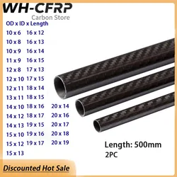 2pcs 3k Carbon Fiber Tube L X 500MM OD 10mm 11mm 12mm 13mm 14mm 15mm 16mm 17mm 18mm 19mm 20mm  with 100% full carbon, Japan 3k