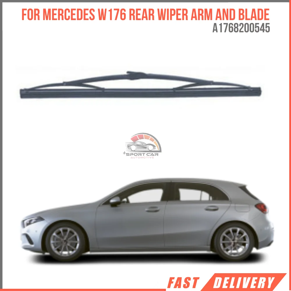 

For Mercedes Benz W176 2012 onwards wiper arm and sweeper set Oem A1768200545 super quality high quality reasonable price