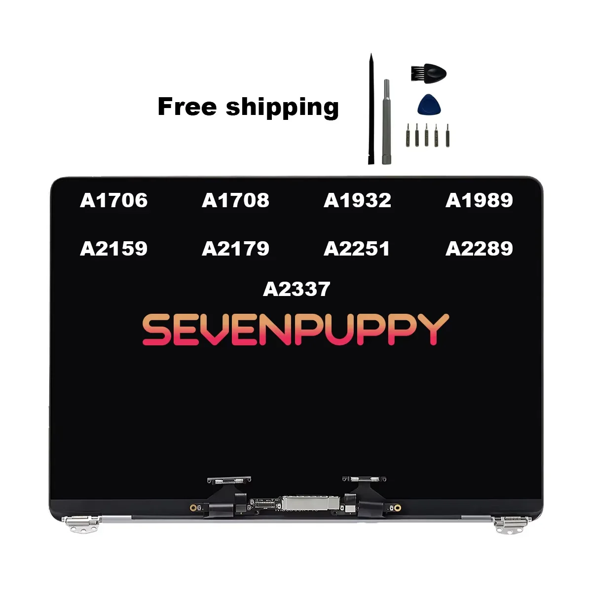 （ SEVENPUPPY ）LCD Screen Replacement For MB 13“  A1706 A1708 A1932 A1989 A2159 A2179 A2337 Full Display Assembly