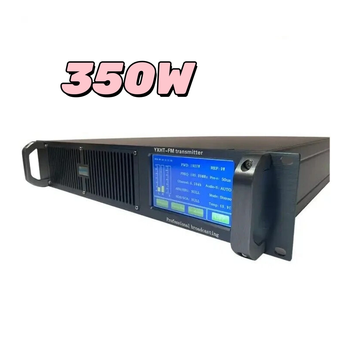 YXHT-2 350w Broadcast 87.5-108MHz for School, Church CE, ISO, FCC Qualified Touch Screen