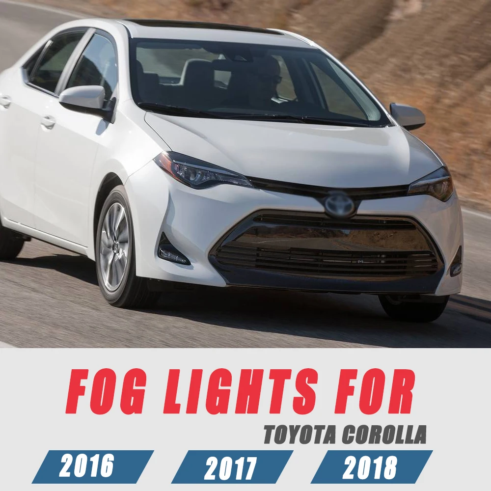 Front Bumper Fog Lamp Upgrade  FOR TOYOTA COROLLA LE Eco 2016 2017 2018 Version Additional Foglight Set Switch + Wiring