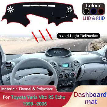 Kryt palubní desky pro Toyota Yaris Vitz RS Echo 1999~2006 2000, protiskluzová rohožka, sluneční clona, koberec, příslušenství 10 nejlepší prodej Přístrojová deska Toyoty Vitz - №7