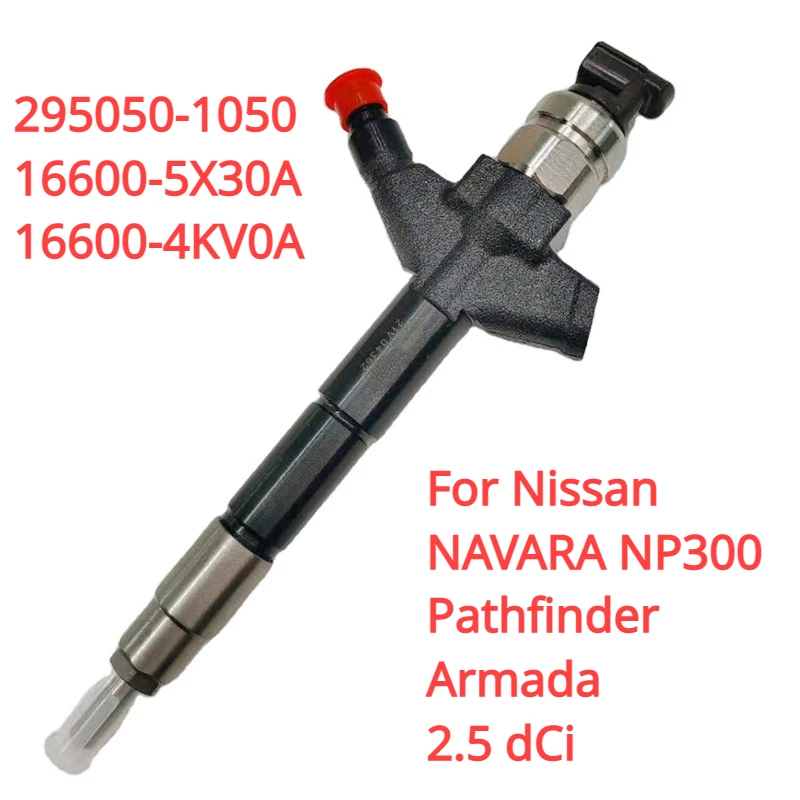 16600-5X30A 16600-4KV0A New Diesel Injector Nozzle 295050-1050 For Denso Nissan NAVARA NP300 Pathfinder Armada 2.5 dCi