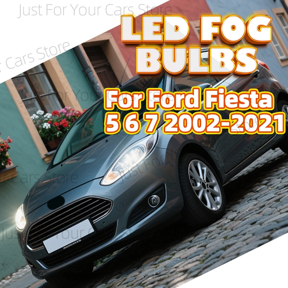2x LED Fog Light Bulbs 6000K For Ford Fiesta 5 6 7 2002-2021 2009 2010 2011 2012 2013 2014 2015 2016 Canbus H8 H11 Lamps