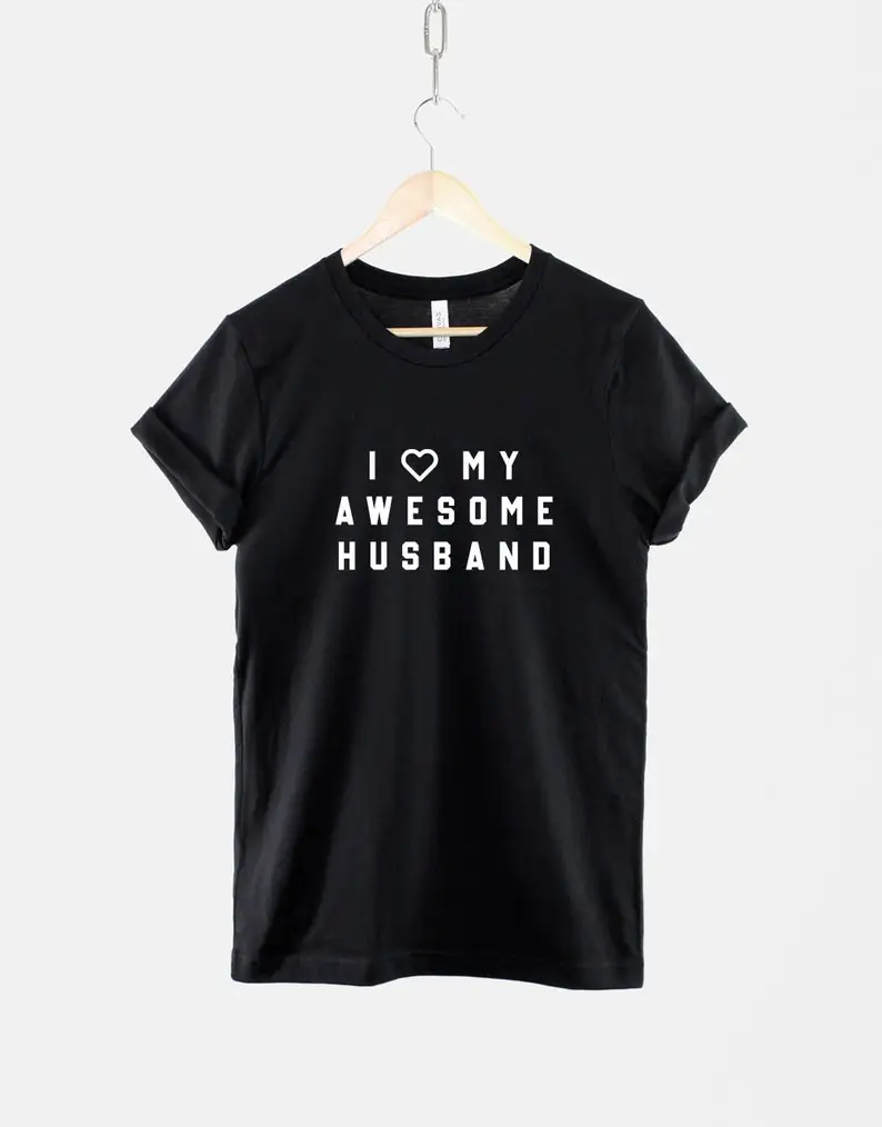 Skuggnas New Arrival I Love My Awesome Husband Funny T-shirt Anniversary Shirt Honeymoon Gift Bridal Shower Gift Drop Shipping