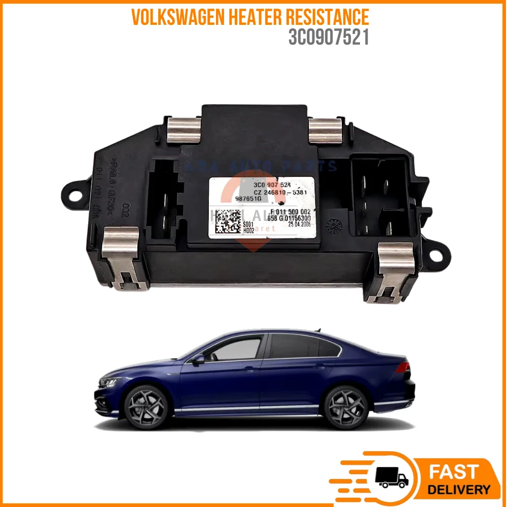 

FOR HEATER RESISTANCE A3-Q3-CADDY-JETTA-PASSAT OEM 3C0907521 SUPER QUALITY HIGH SATISFACTION AFFORDABLE PRICE FAST DELIVERY