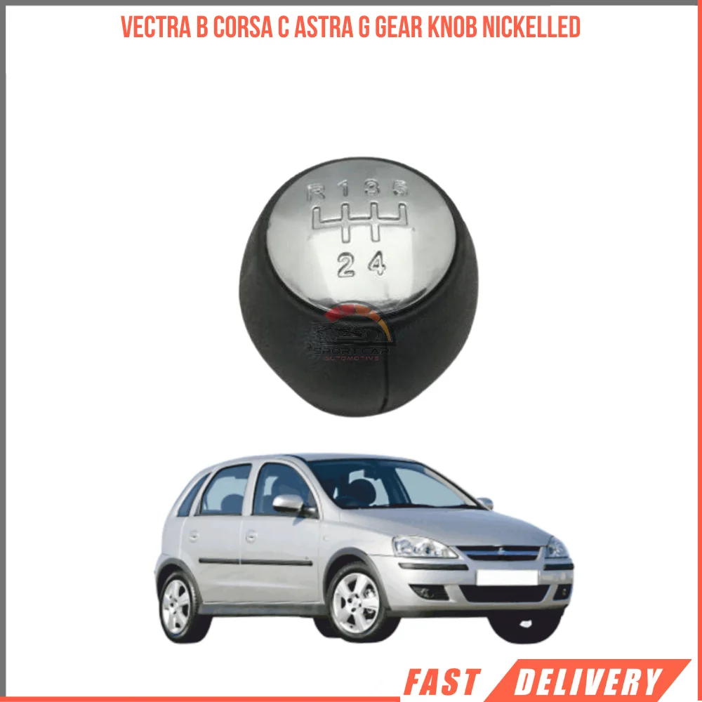 

FOR VECTRA B CORSA C ASTRA G GEAR KNOB NICKELLED 5738737NK AFFORDABLE VEHICLE PARTS HIGH QUALITY FAST SHIPPING SATISFACTION