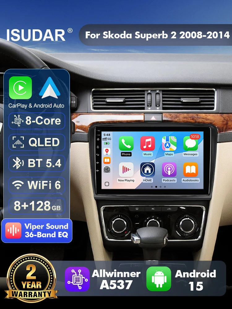 ISUDAR T57 Android 15 Radio For Skoda Superb 2 B6 2008-2014 Multimedia Player CarPlay Android Auto Head Unit Camera DSP Stereo