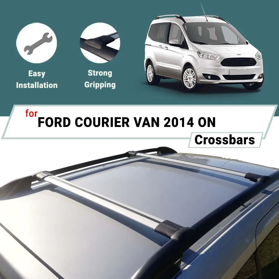 BARS FOR FORD COURIER VAN 2014 ON ALUMINUM ALLOY CROSS BAR CAR ROOF RACK LUGGAGE CARRIER CROSSBAR