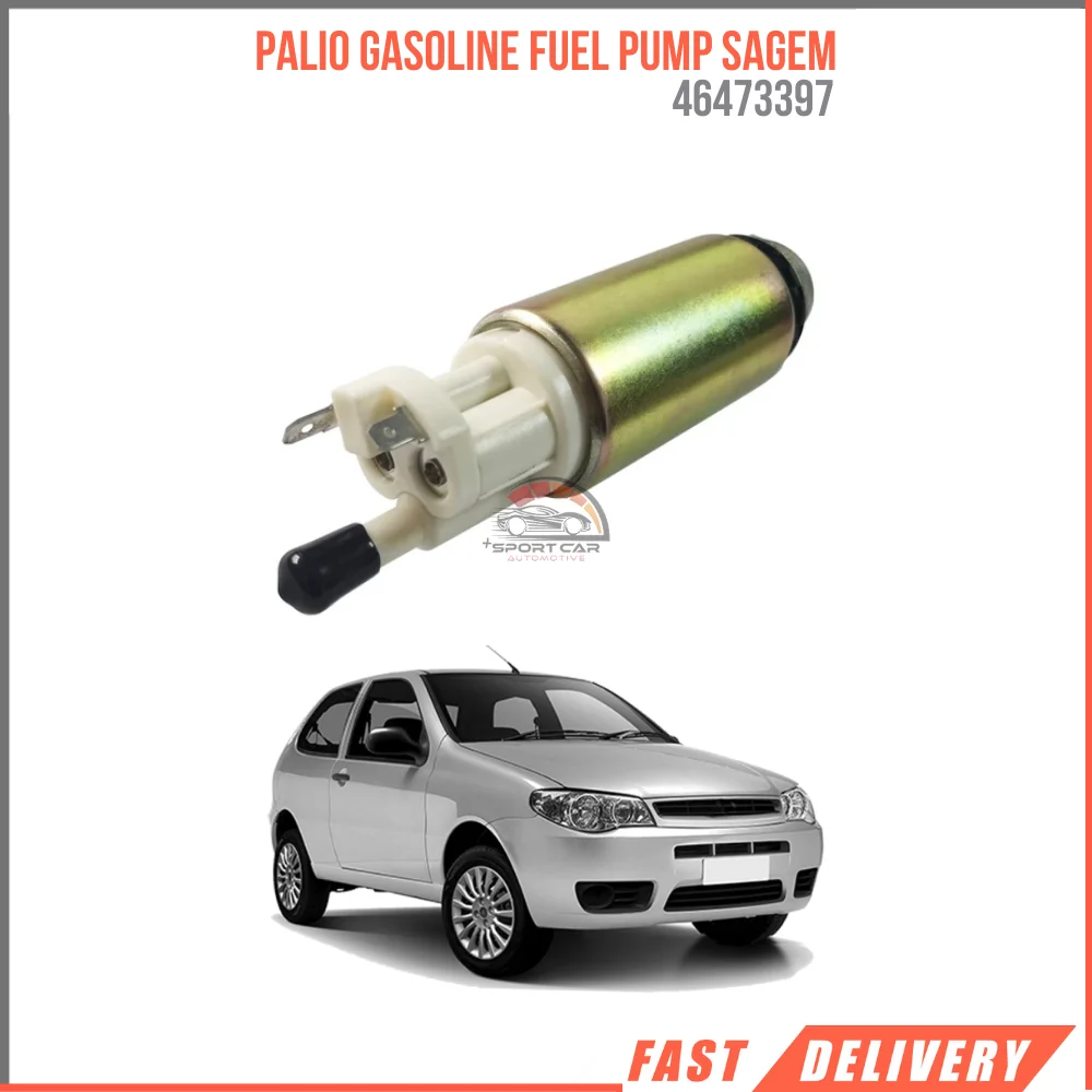 

FOR PALIO GASOLINE FUEL PUMP SAGEM 46473397 REASONABLE PRICE FAST SHIPPING HIGH QUALITY VEHICLE PARTS SATISFACTION