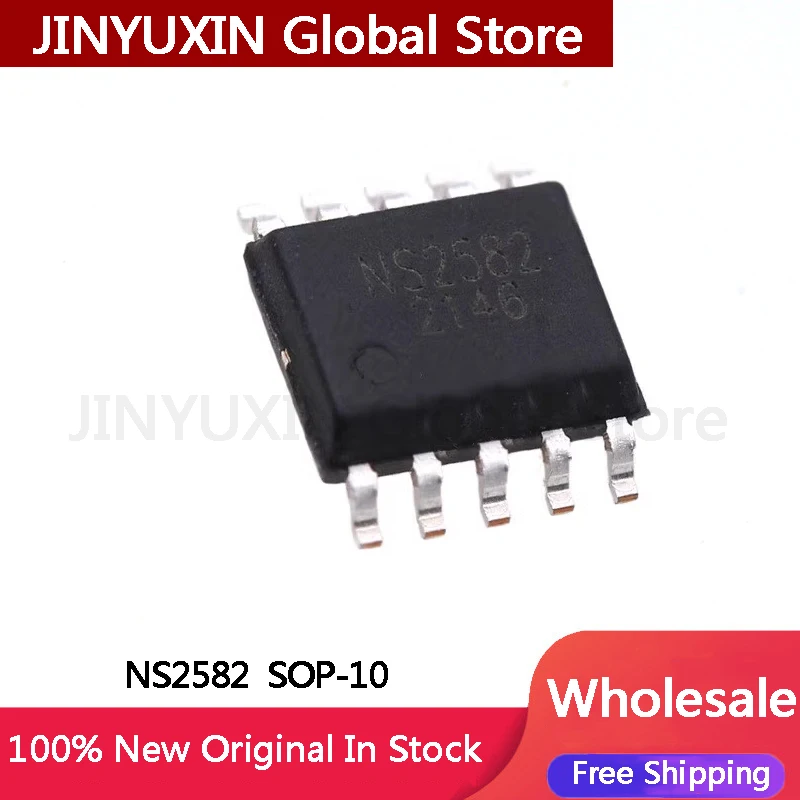 5-20Pcs NS2582  SOP-10 IC Chip Stock Wholesale