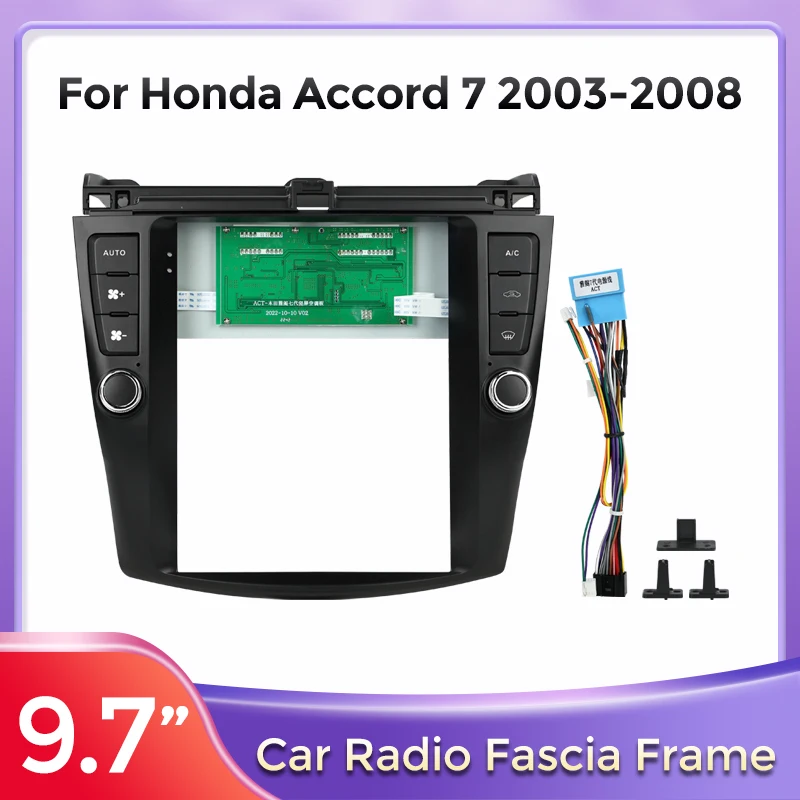 

Рамка для автомагнитолы 9,7 дюйма для Tesla Screen, 2 DIN, для Honda Accord 7 2003-2008, комплект для установки на приборную панель, 2 DIN, накладка для монтажа