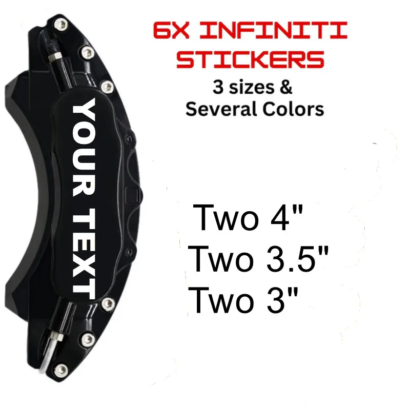 

6pcs/set 3sizes Custom Car Caliper Brake Sticker Decals Heat Resistant Vinyl Film for Infiniti