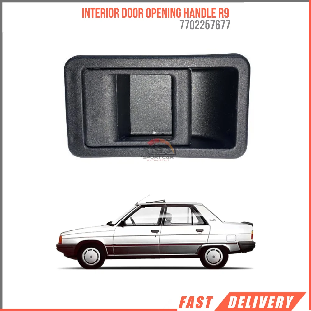 FOR INTERIOR DOOR OPENING HANDLE R9 7702257677 REASONABLE PRICE HIGH VEHICLE PARTS FAST SHIPPING