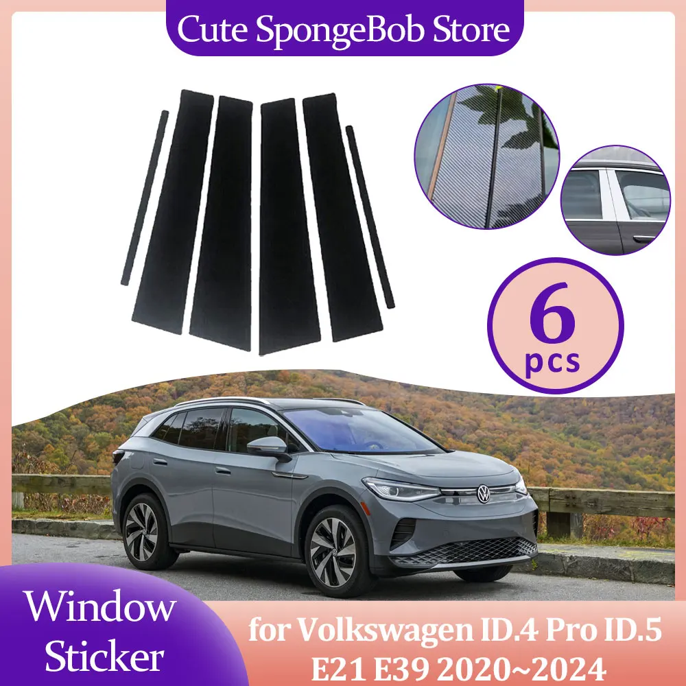 

Car Door Window Trim Cover for VW ID.4 Pro ID.5 ID4 ID5 E21 E39 2020~2024 Carbon Fiber Chrome Pillar Post Sticker Accessories