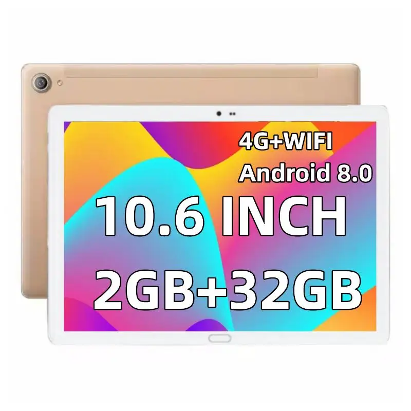 

10.6" Tablet 2GB RAM 32GB ROM Android 8.0 Quad-Core 4G Phone Call 2*Sim Cards 1920 x 1200 IPS Type-C Battery 6000mAh