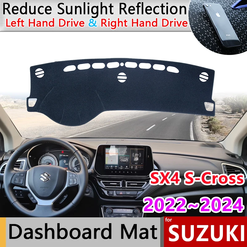 

Car Dashboard Cover Board Mat for Suzuki SX4 S-Cross MK3 2022~2024 2023 Liner Pad Anti-Slip Custom Sunshade Rug Cape Accessories