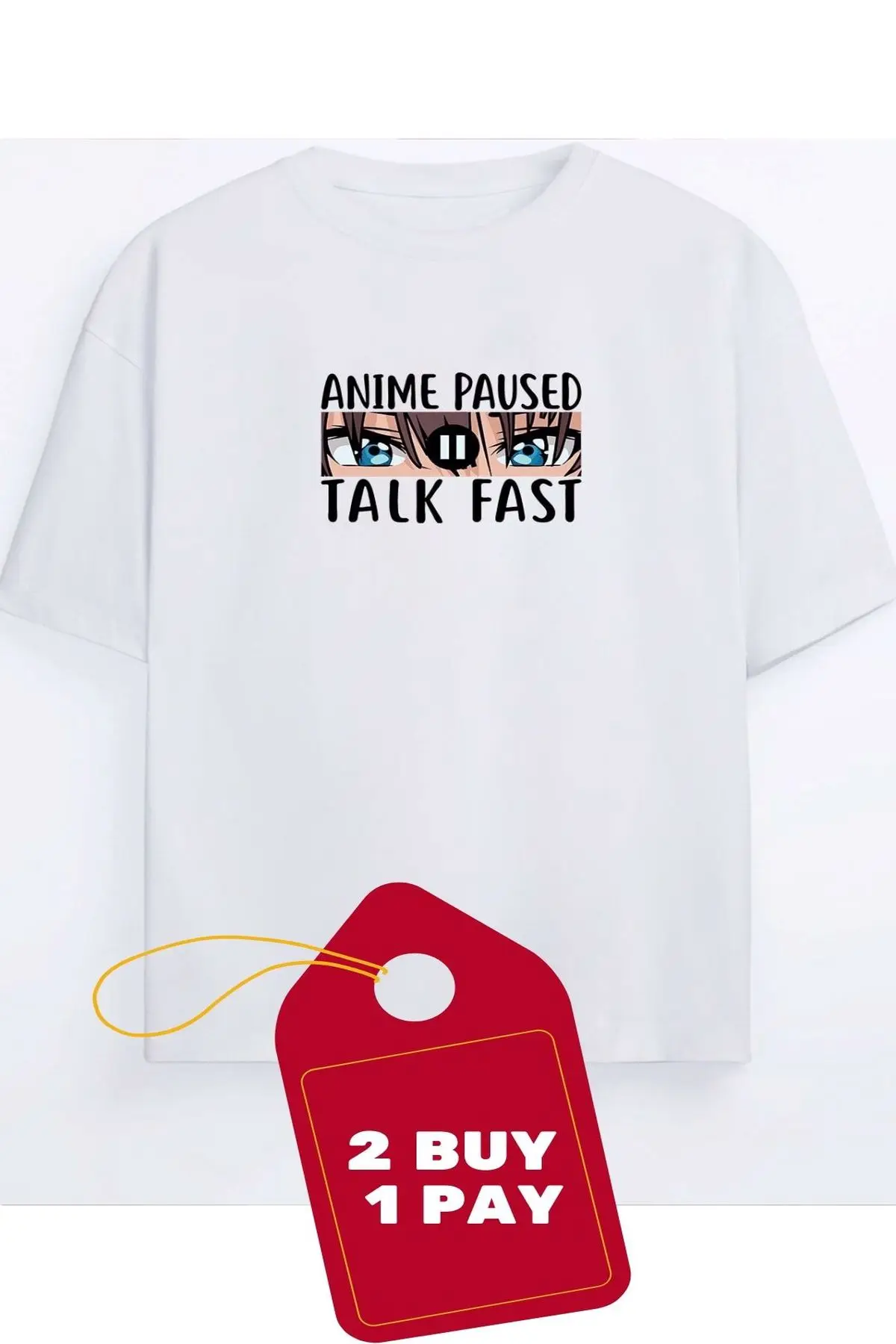 Anime Paused - Talk Fast Unisex Black - White Oversized T-Shirt. 100% cotton. Custom printed t-shirt.