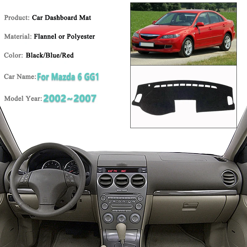 غطاء لوحة القيادة لمازدا 6 اكسسوارات 2002 ~ 2007 GG Atenza حصيرة السجاد وسادة حماية الظل كيب مكافحة الشمس سيارة ملصق ملحق