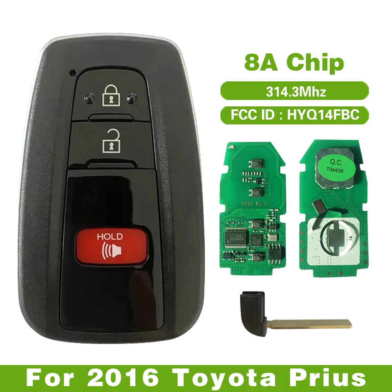 

CN007191 For Toyota Prius 2016 -2019 Smart Key Remote Fob 314.3MHZ 8A Chip FCCID HYQ14FBC 231451-0351 G Board Number