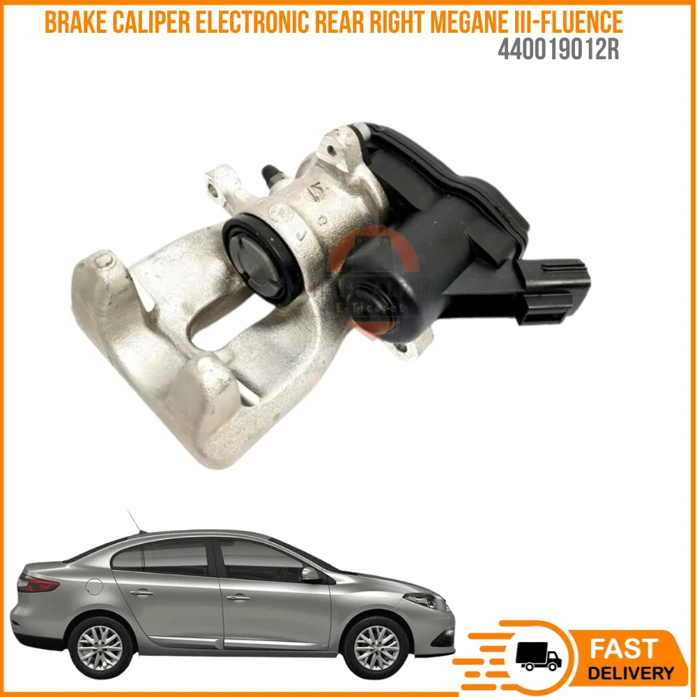 FOR BRAKE CALIPER ELECTRONIC REAR RIGHT MEGANE III-FLUENCE 440019012R super quality high satisfaction high