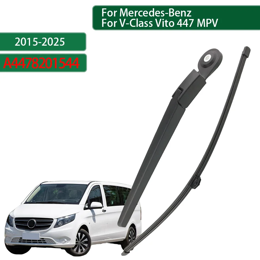 

For Mercedes-Benz V-Class Vito 447 MPV 2015-2016-2024-2025 A4478201544 Rear Wiper Blade Arm Set Rear Window Windshield