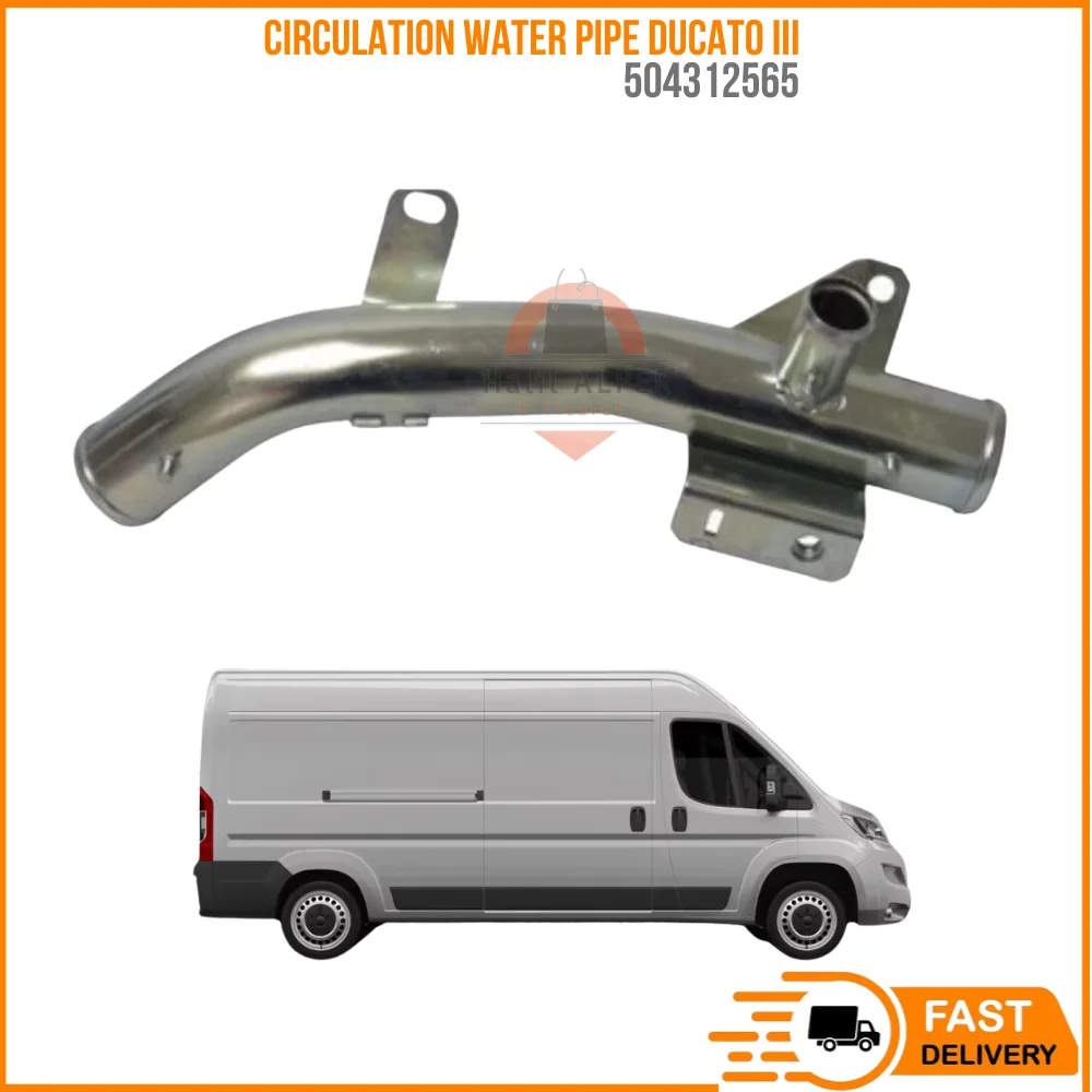 FOR CIRCULATION WATER PIPE DUCATO III 2014 -- OEM 504312565 SUPER QUALITY HIGH SATISFACTION AFFORDABLE PRICE FAST DELIVERY