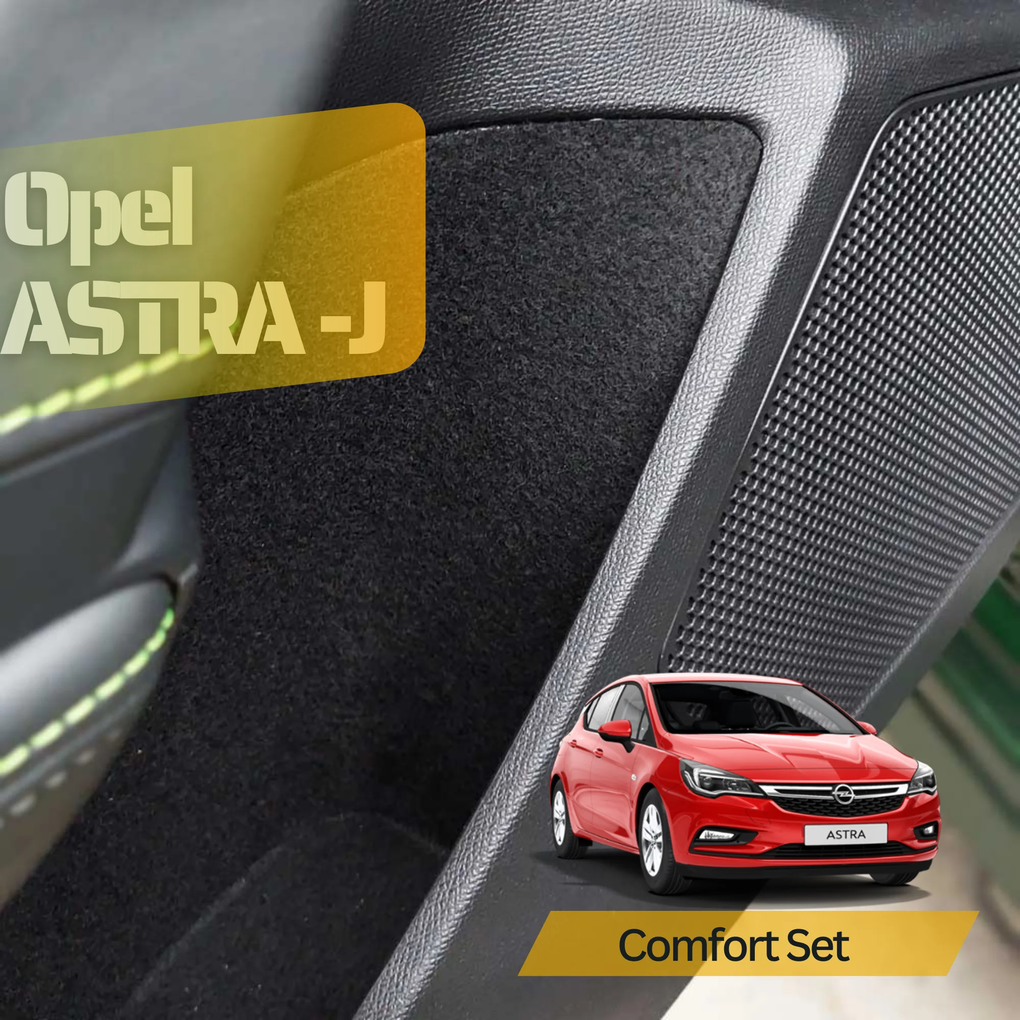 OPEL ASTRA J for Comfort Set-insulation and Item Sounds Fabric Trim coating -- Vehicle-specific cut with laser