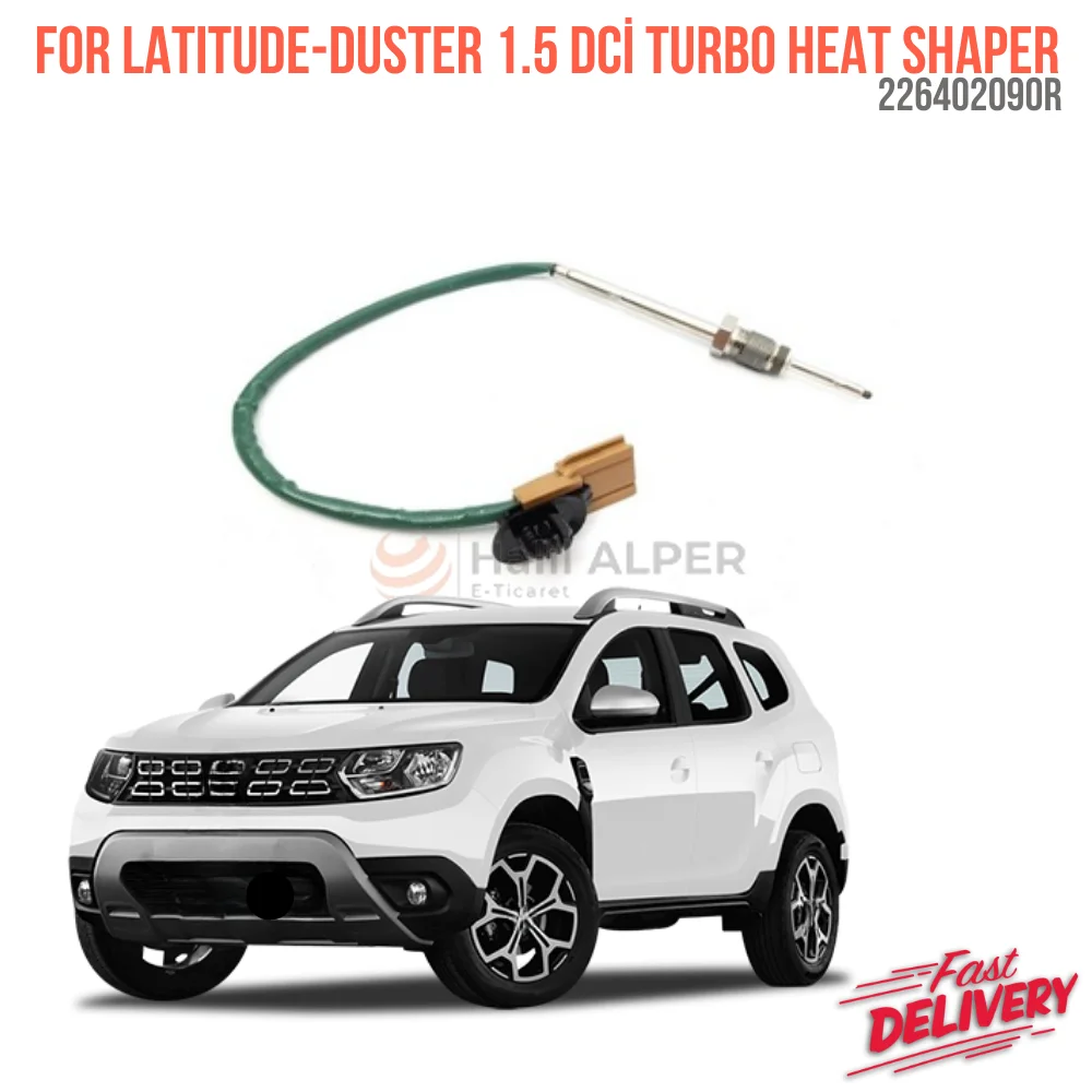 For LATITUDE-DUSTER 1.5 DCC TURBO HEAT SHAPER OEM 226402090R super quality high satisfaction fast delivery reasonable price